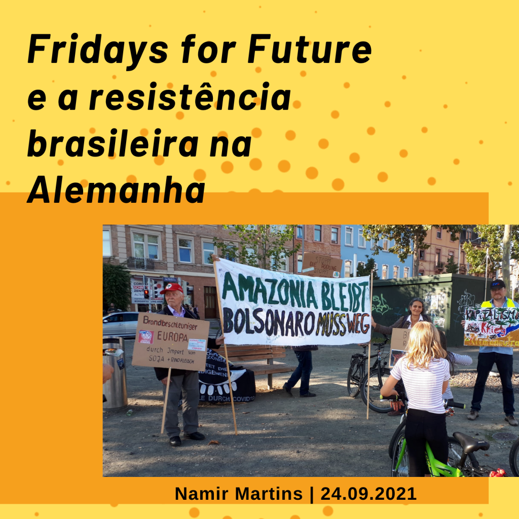 Fridays for Future, e a resistência brasileira na Alemanha.
