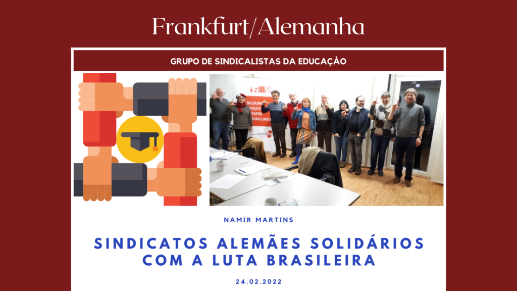 Sindicatos Alemães solidários com a Luta Brasileira