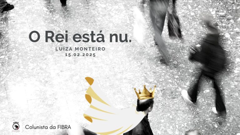 O Rei está nu.